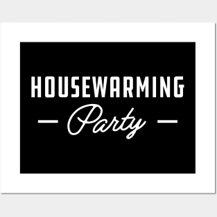 Homeowner - Housewarming Party Posters and Art